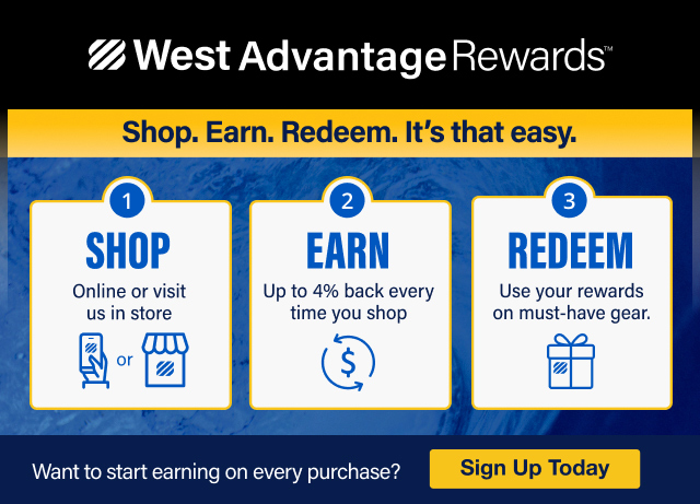 West Advantage Rewards - Shop. Earn. Redeem. It's that easy. Want to start earning on every purchase? Sign Up Today