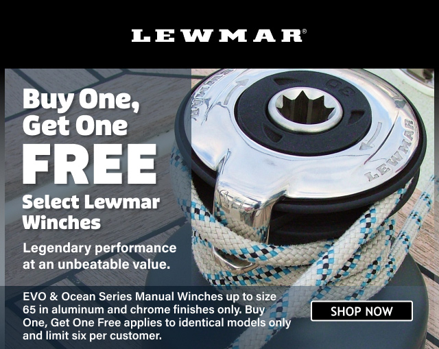 LEWMAR - Buy One, Get One FREE Select Lewmar Winches. | SHOP NOW