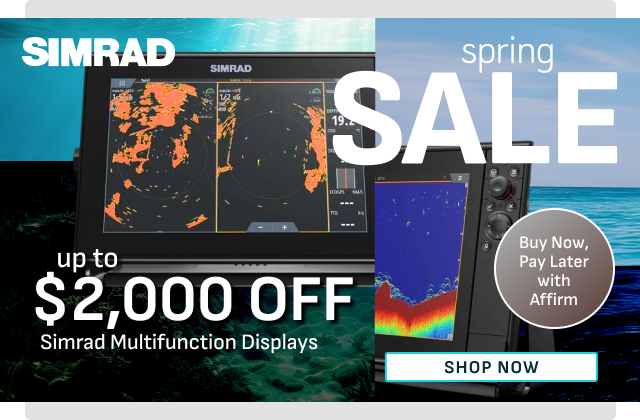 Spring Sale - Up To $2,000 Off Simrad Multifunction Displays - Shop Now