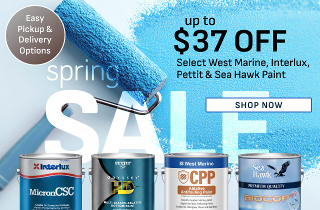 Spring Sale - Up To $37 OFF Select West Marine, Interlux, Pettit & Sea Hawk Paint - SHOP NOW