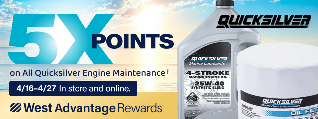 5X Points on All Quicksilver Engine Maintenance 4/16-4/27 In store and online | SHOP NOW