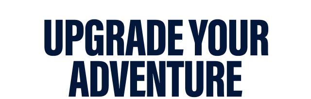 Upgrade Your Adventure - Shop Now