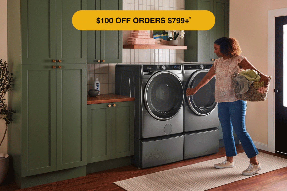 $100 OFF ORDERS $799+*