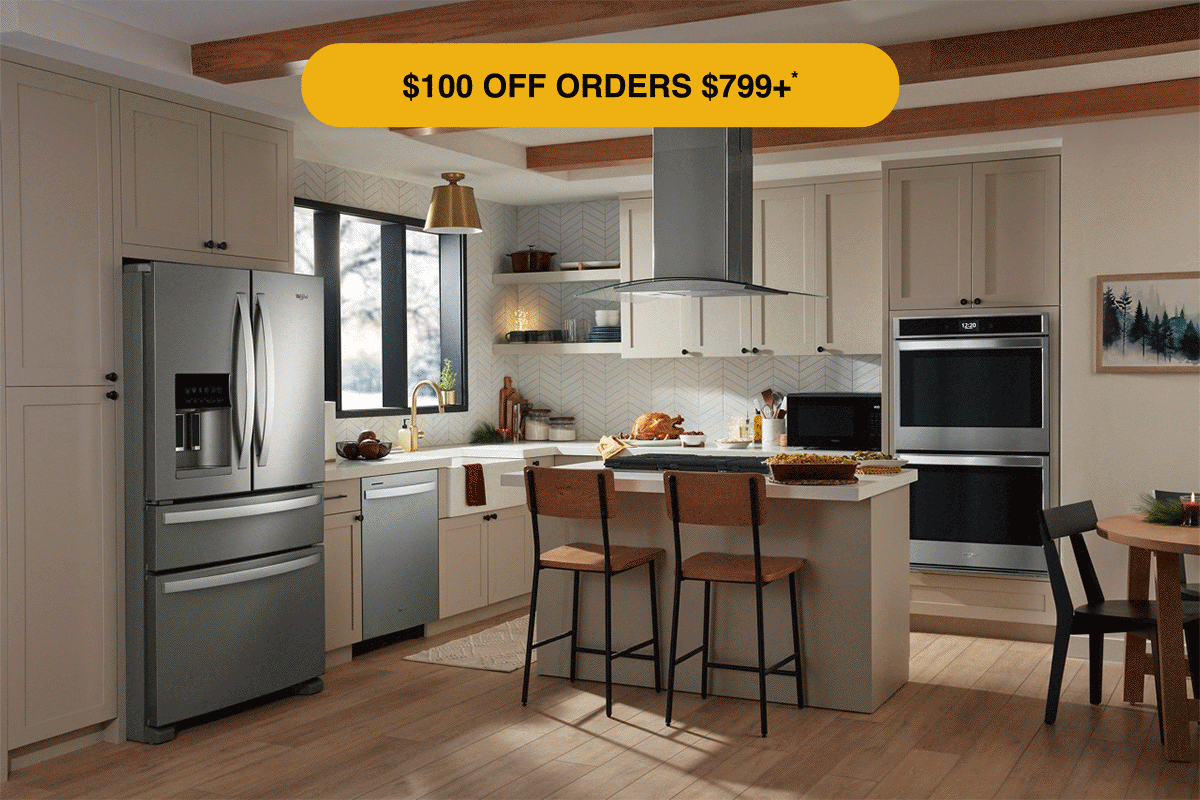 $100 OFF ORDERS $799+*