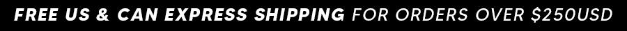 Free Express US Shipping For Orders Over $250USD