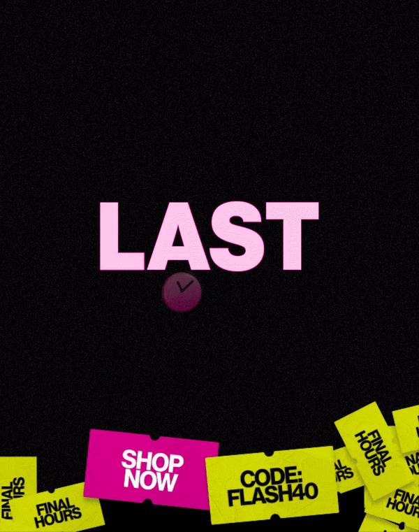 40% OFF EVERYTHING*