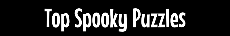 Top Spooky Puzzles