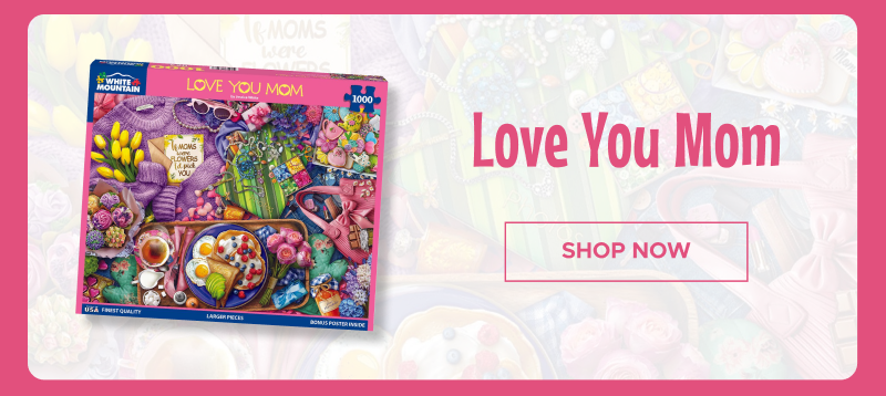 Love You Mom | Shop Now