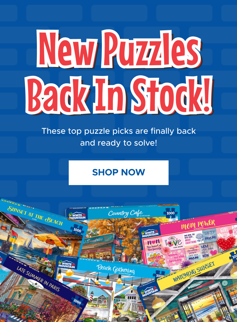 New Puzzles Back in Stock | Shop Now