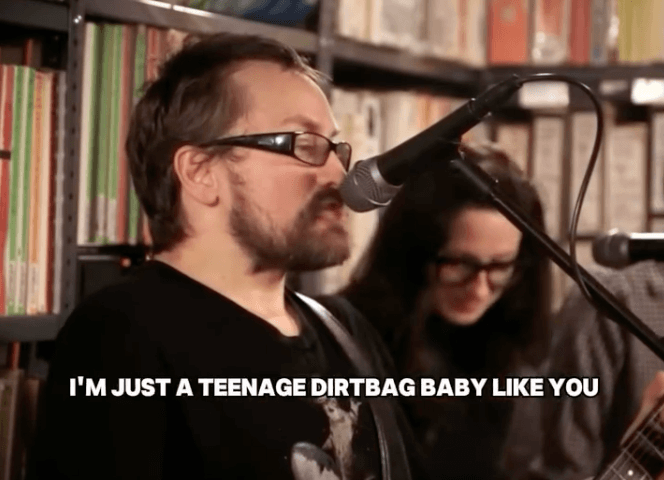 teenage dirtbag
