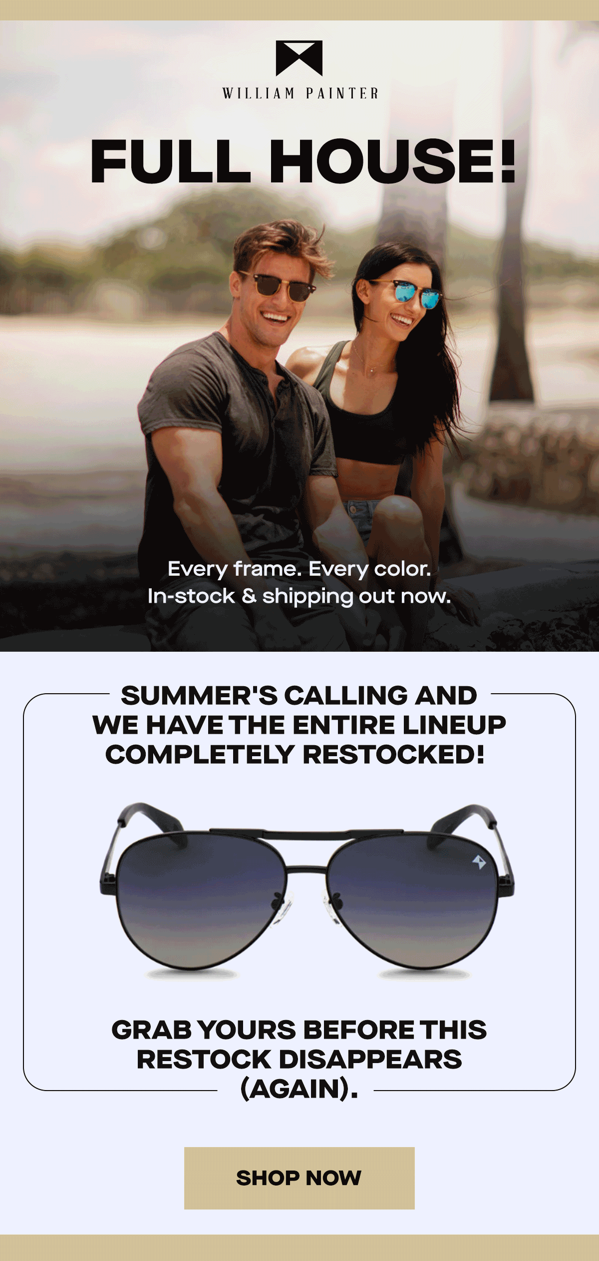 Every frame. Every Color. In stock.