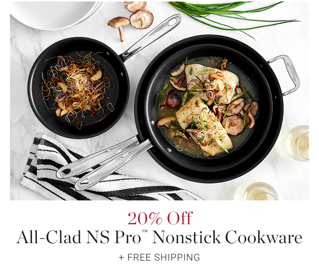 20% Off All-Clad NS Pro™ Nonstick Cookware + Free Shipping