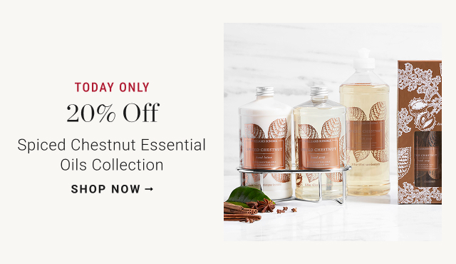 TODAY ONLY - 20% Off - Spiced Chestnut Essential Oils Collection - shop now