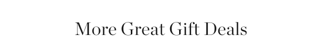 More Great Gift Deals