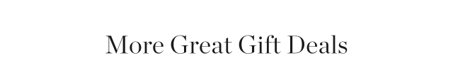 More Great Gift Deals