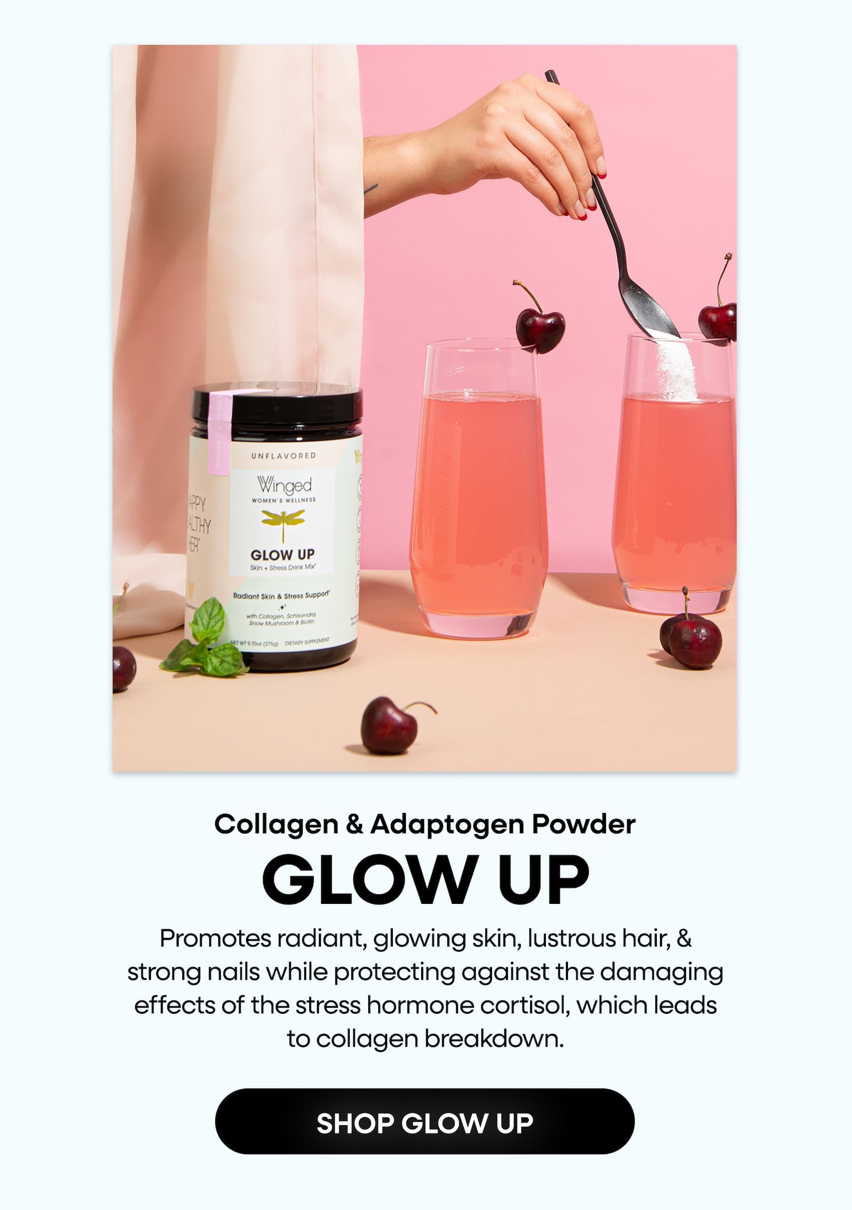 Collagen & Adaptogen Powder | GLOW UP | Promotes radiant, glowing skin, lustrous hair, & strong nails while protecting against the damaging effects of the stress hormone cortisol, which leads to collagen breakdown. | SHOP GLOW UP