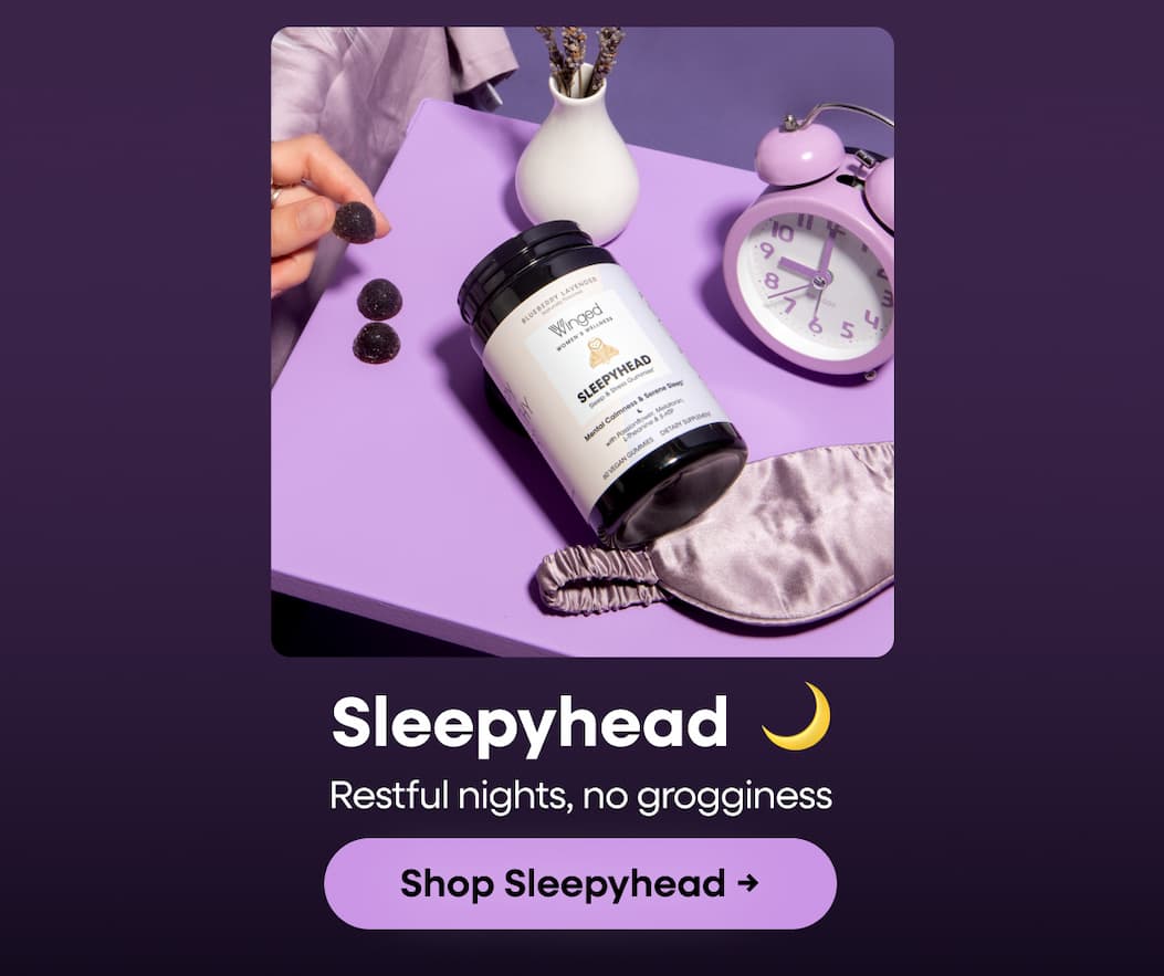 Sleepyhead 🌙 Restful nights, no grogginess. Shop Sleepyhead →