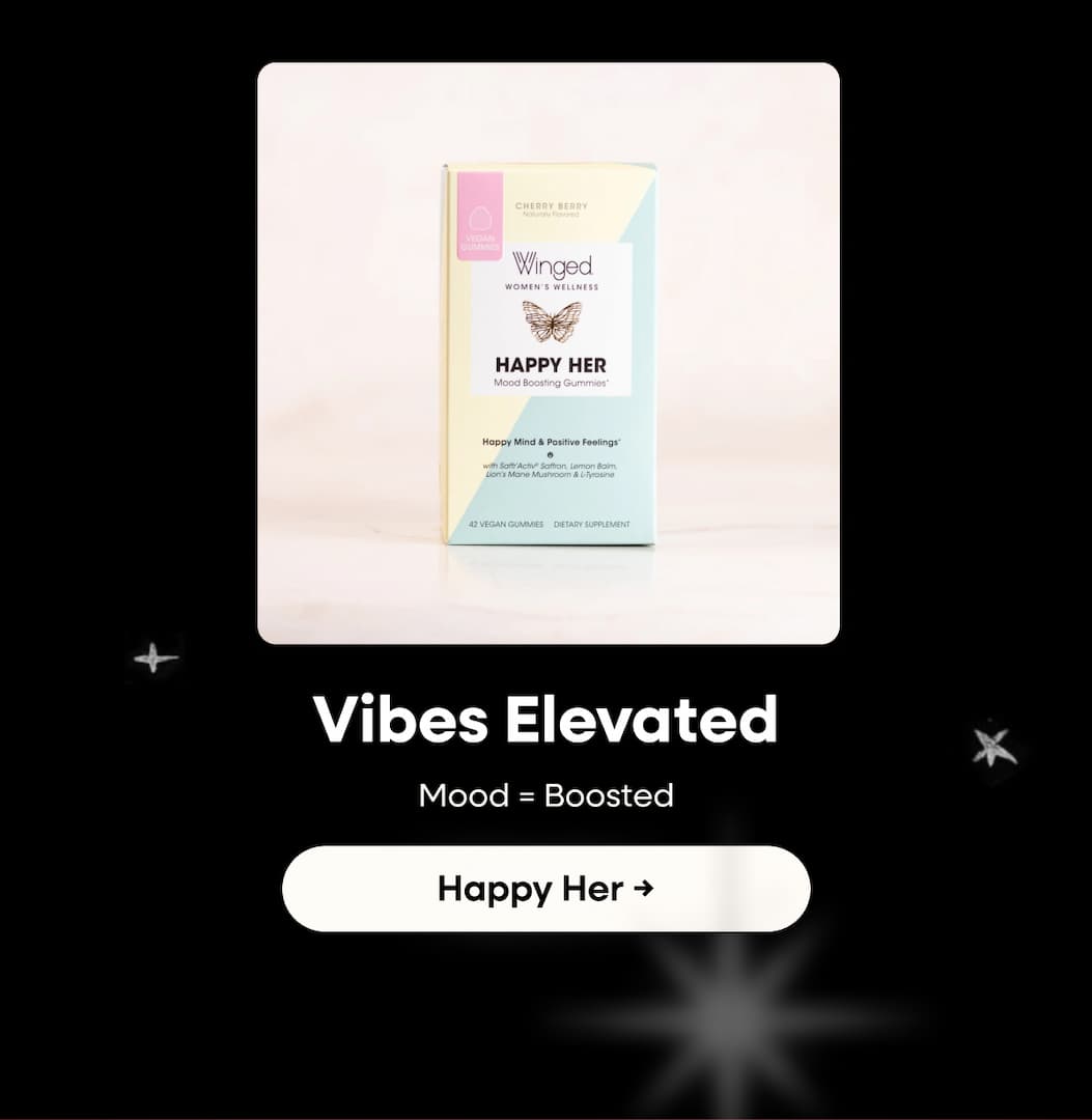 Vibes Elevated. Mood = Boosted. Happy Her →