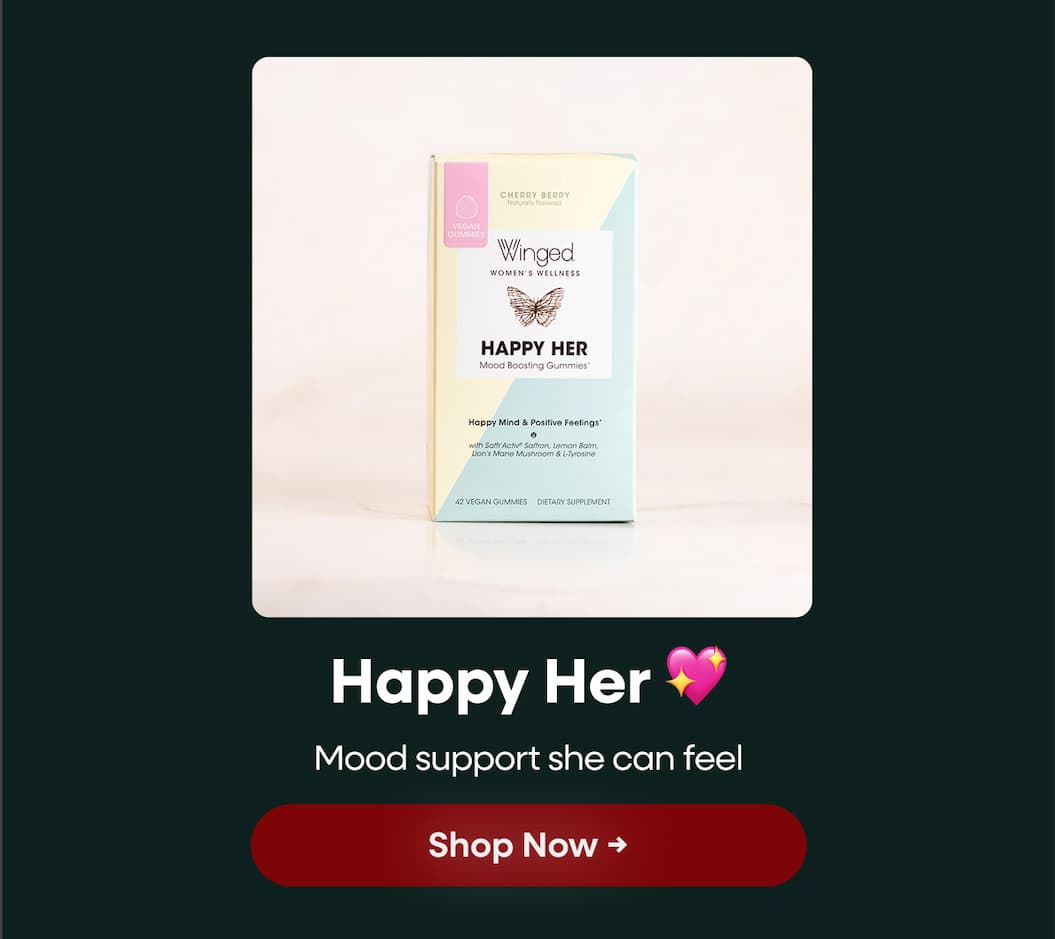 Happy Her 💖 Mood support she can feel. Shop Now →