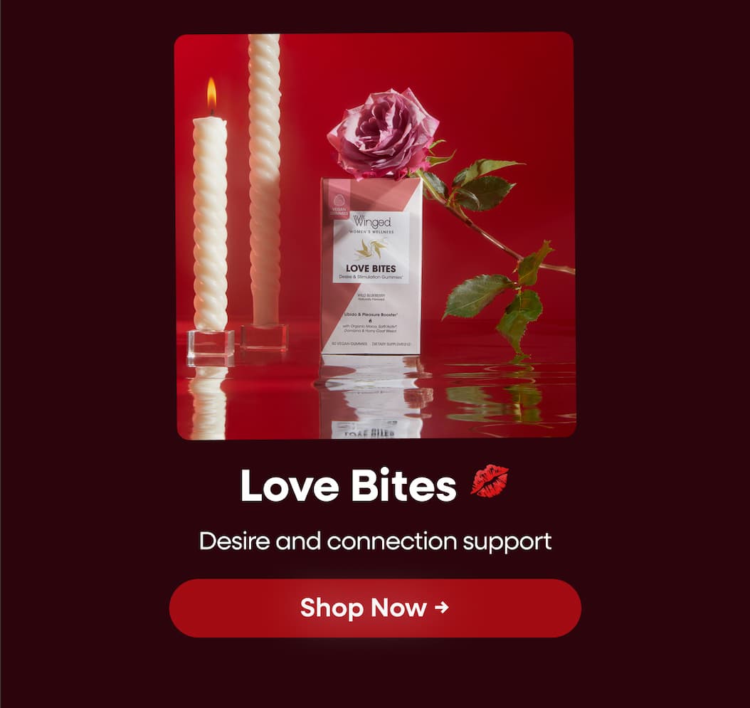 Desire And Connection Support. Love Bites 💋 Shop Now →