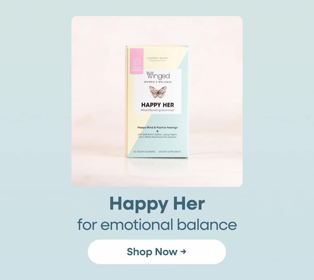 Happy Her. For Emotional Balance. Shop Now → 