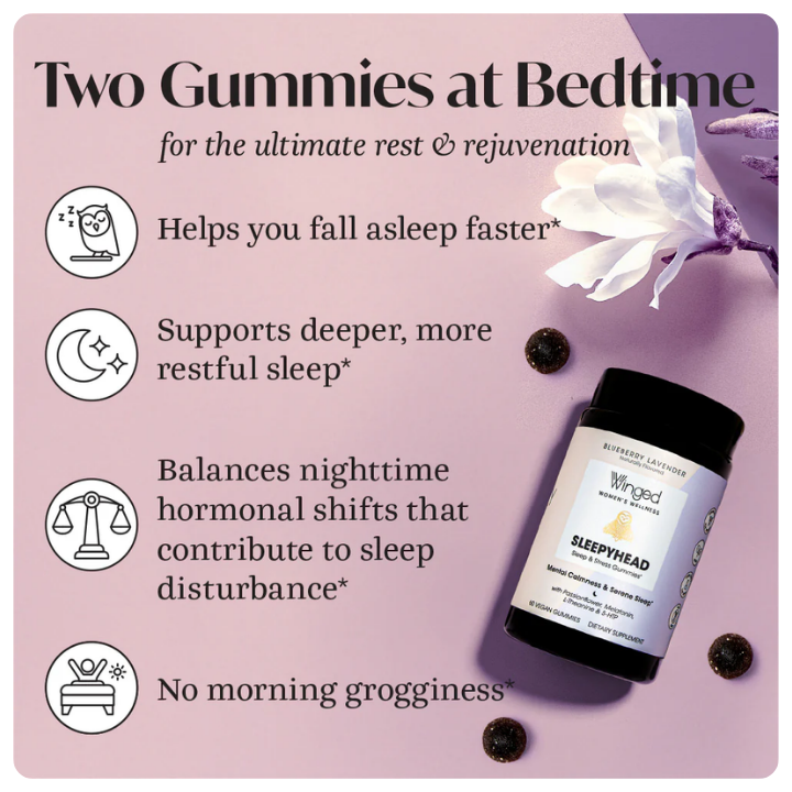 Two gummies at bedtime for the ultimate rest and rejuvenation.