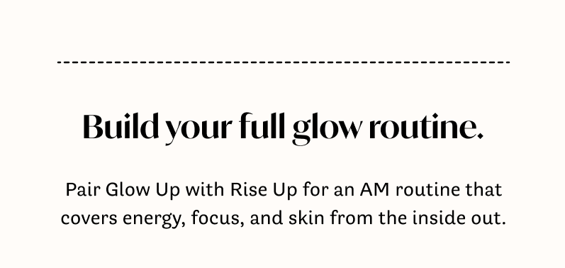Full Glow Routine