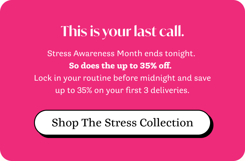 Shop the Stress Collection