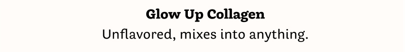 Glow Up Collagen & Stress Powder - Unflavored