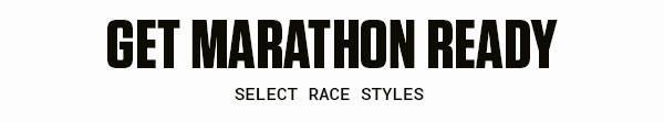 SAVE 15% | SHOP THE MARATHON COLLECTION