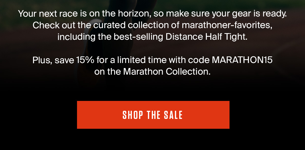 MARATHON GEAR | SAVE NOW