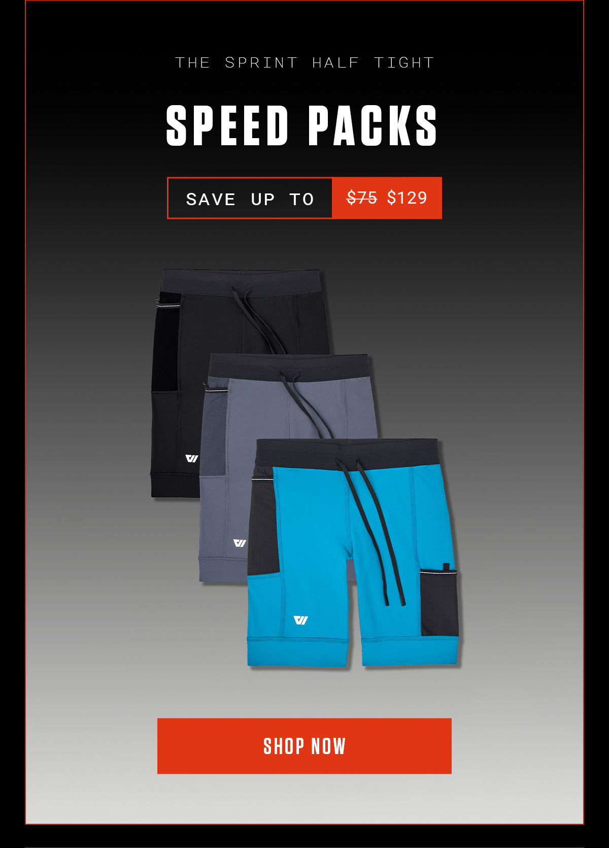 SPRINT HALF TIGHT PACKS | SAVE NOW