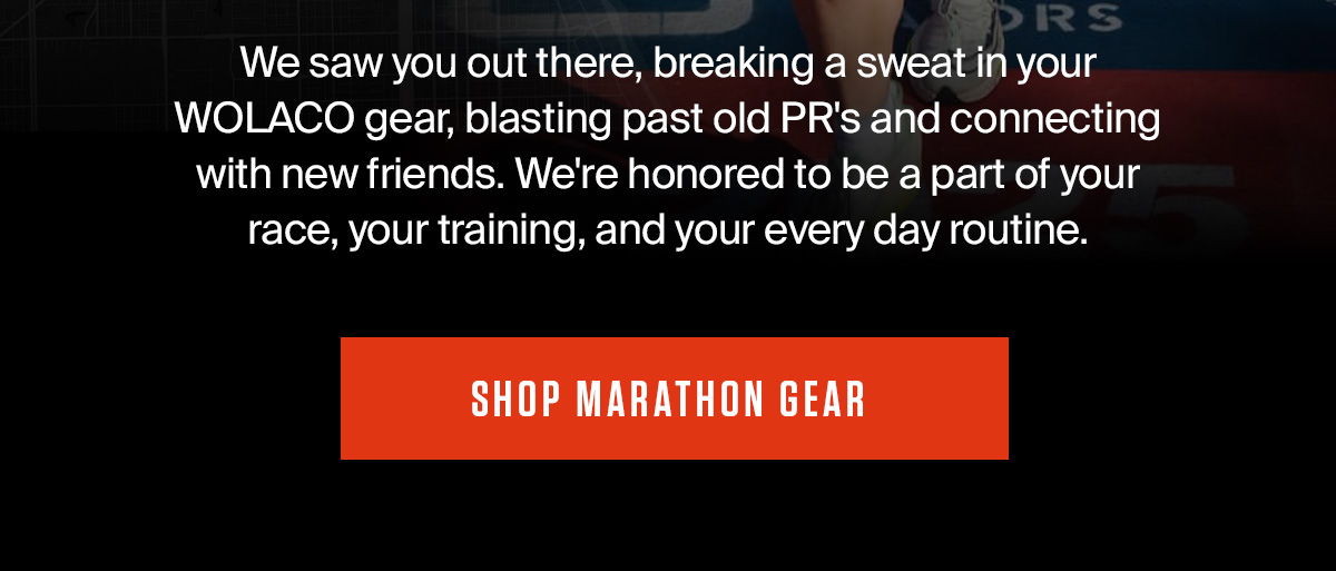 MARATHON-APPROVED GEAR
