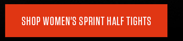 WOMEN'S | SPRINT HALF TIGHTS