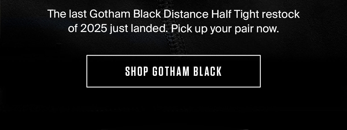GOTHAM BLACK | SHOP NOW
