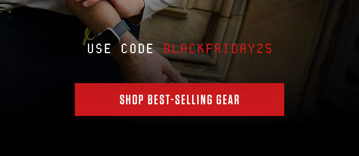 SAVE 25% ON ALL GEAR