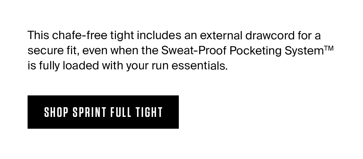 SPRINT FULL TIGHT | SHOP NOW