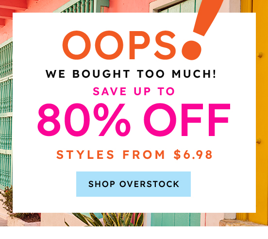 Oops We Bought Too Much Save Up to 80% off