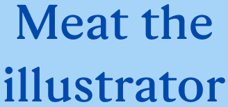 Meat the illustrator