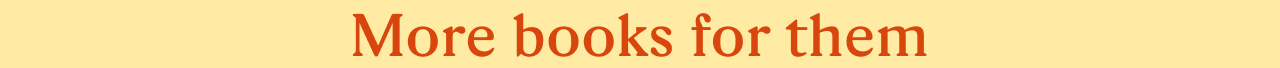 More books for them