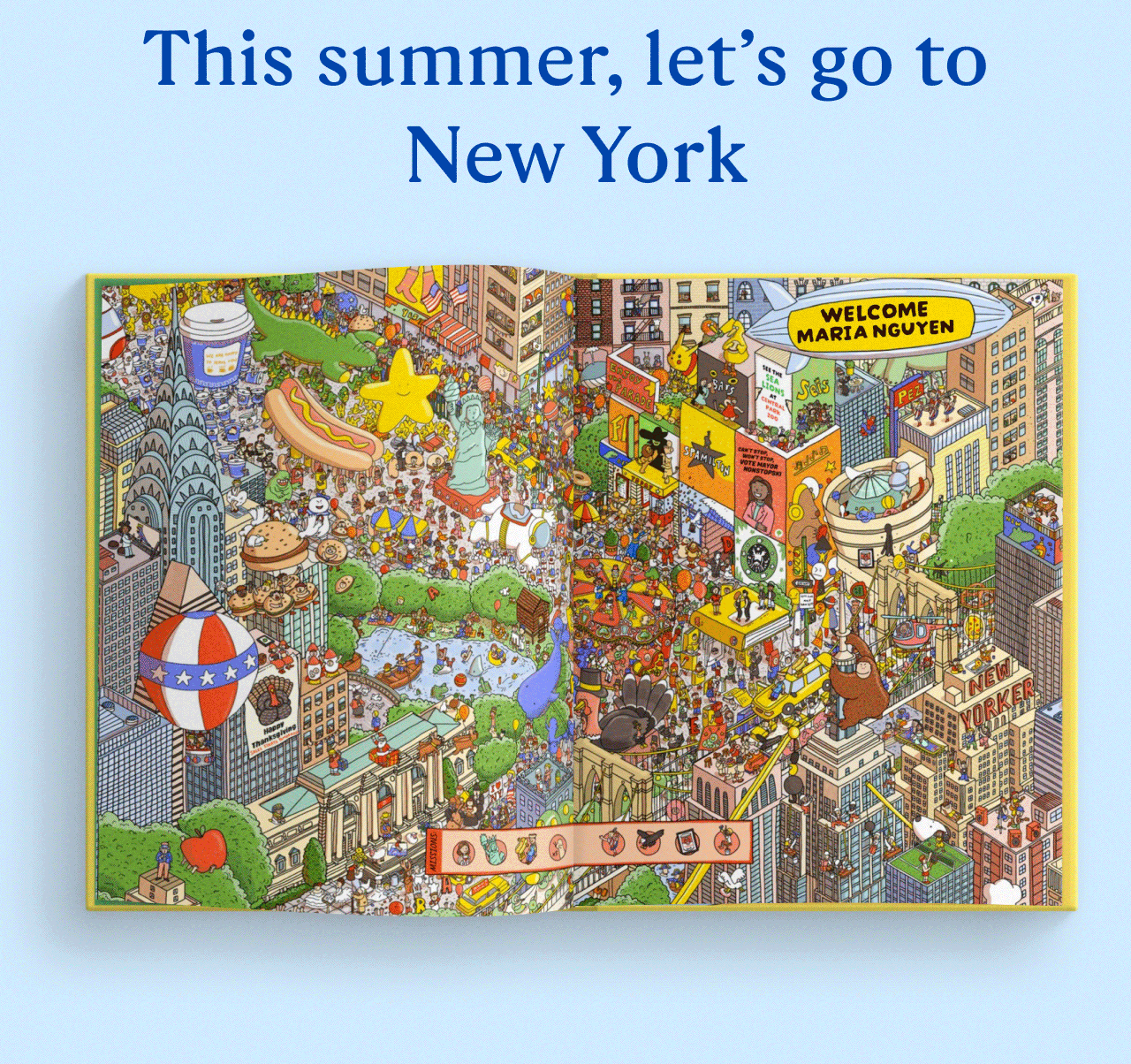 This summer, let’s go to London/Rio/Bangkok/New York/Cairo