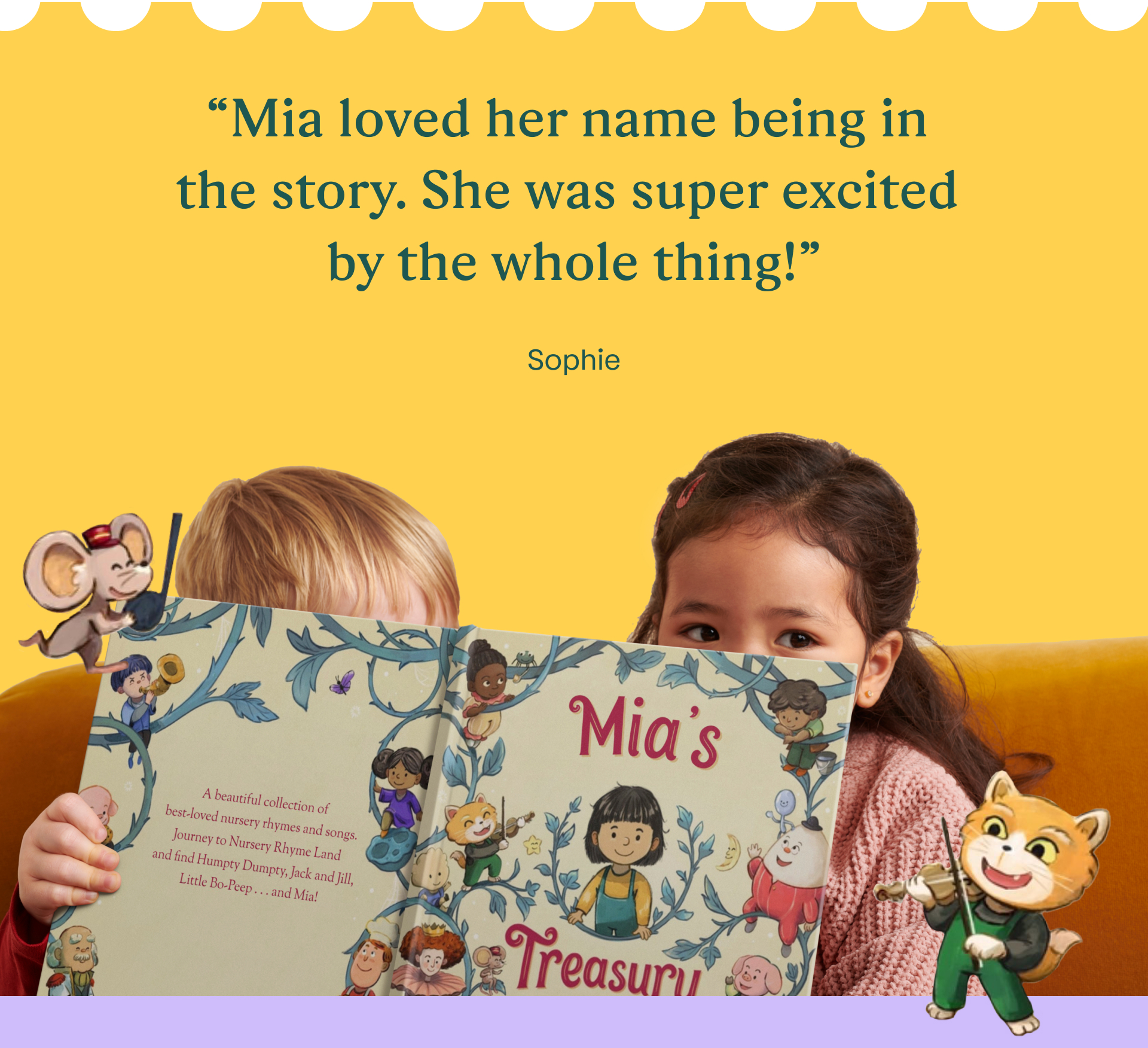 “Mia loved her name being in the story. She was super excited by the whole thing!” Written by Sophie