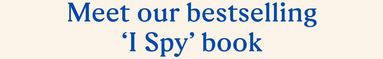 Meet our bestselling 'I Spy' book