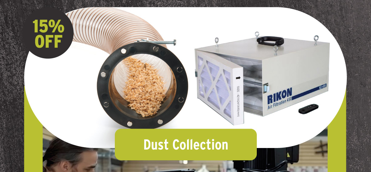 15% Off Dust Collection
