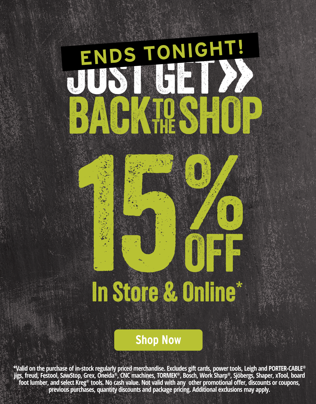 15% Off In Store & Online!