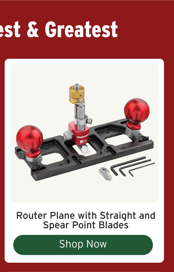 Woodpeckers Router Plane with Straight and Spear Point Blades