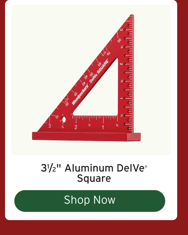 Woodpeckers DelVe Square with Rack-It