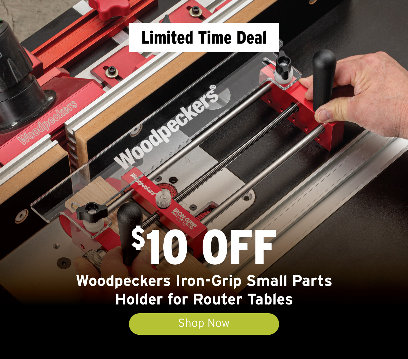 $10 Off Woodpeckers Iron-Grip Small Parts Holder