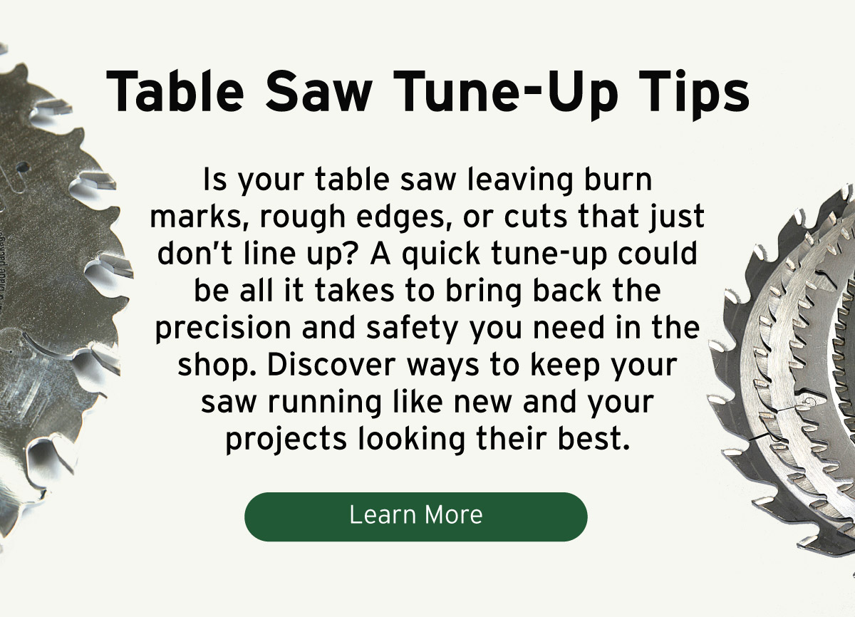 Read Article - Learn These Basic Steps To Maintain Your Table Saw