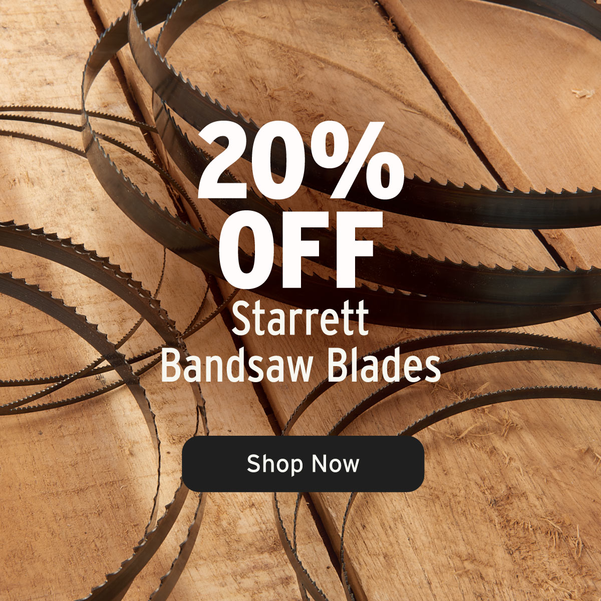 20% Off Starrett Bandsaw Blades